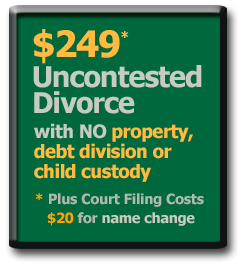$249* Gasden Uncontested Divorce without property, debts or child custody and support agreement.